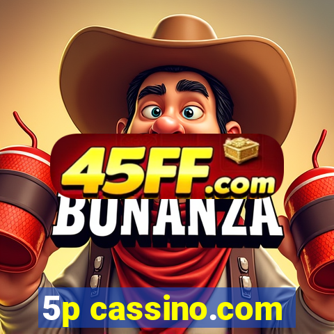 5p cassino.com